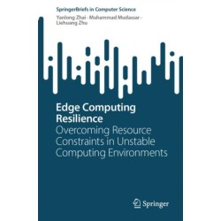 Edge Computing Resilience: Overcoming Resource Constraints in Unstable Computing Environments