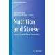Nutrition and Stroke: Current State and Future Perspectives
