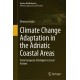 Climate Change Adaptation in the Adriatic Coastal Areas: From European Strategies to Local Actions