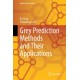Grey Prediction Methods and Their Applications