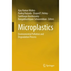 Microplastics: Environmental Pollution and Degradation Process