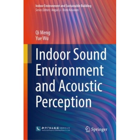 Indoor Sound Environment and Acoustic Perception
