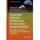 Sustainable Utilization of Natural Gas for Low-Carbon Energy Production: Attaining Low-Carbon Energy Production Through Sustainable Natural Gas Utilization