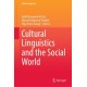 Cultural Linguistics and the Social World