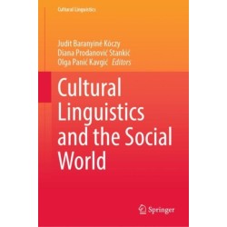 Cultural Linguistics and the Social World