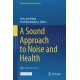 A Sound Approach to Noise and Health