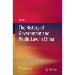 The History of Government and Public Law in China