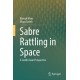 Sabre Rattling in Space: A South Asian Perspective