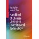 Handbook of Chinese Language Learning and Technology