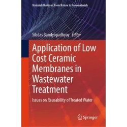 Application of Low Cost Ceramic Membranes in Wastewater Treatment: Issues on Reusability of Treated Water
