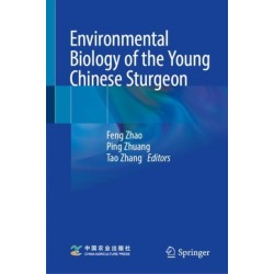 Environmental Biology of the Young Chinese Sturgeon