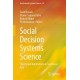 Social Decision Systems Science: Theory and Applications in Southeast Asia