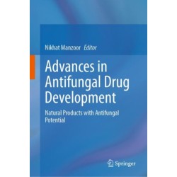 Advances in Antifungal Drug Development: Natural Products with Antifungal Potential