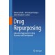 Drug Repurposing: Innovative Approaches to Drug Discovery and Development