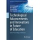 Technological Advancements and Innovations in Future of Education: Select Proceedings of FOE 2023
