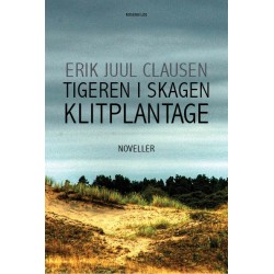 Tigeren i Skagen Klitplantage: noveller