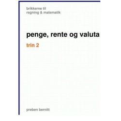 penge, rente og valuta trin 2, brikkerne til regning & matematik