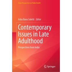Contemporary Issues in Late Adulthood: Perspectives from India