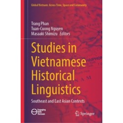 Studies in Vietnamese Historical Linguistics: Southeast and East Asian Contexts