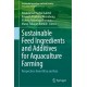 Sustainable Feed Ingredients and Additives for Aquaculture Farming: Perspectives from Africa and Asia