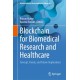Blockchain for Biomedical Research and Healthcare: Concept, Trends, and Future Implications