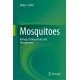 Mosquitoes: Biology, Pathogenicity and Management