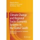 Climate Change and Regional Socio-Economic Systems in the Global South: Resilience Strategies for Sustainable Development