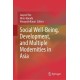 Social Well-Being, Development, and Multiple Modernities in Asia