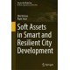 Soft Assets in Smart and Resilient City Development