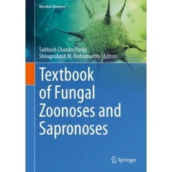Textbook of Fungal Zoonoses and Sapronoses