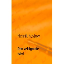 Den velsignede tvivl: Om tro og tvivl