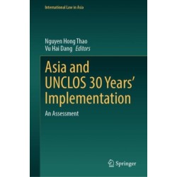Asia and UNCLOS 30 Years’ Implementation: An Assessment