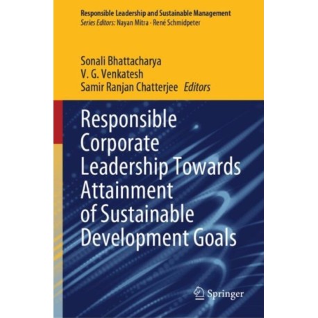 Responsible Corporate Leadership Towards Attainment of Sustainable Development Goals