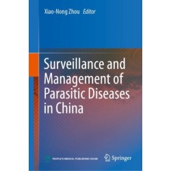 Surveillance and Management of Parasitic Diseases in China