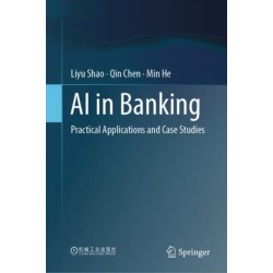 AI in Banking: Practical Applications and Case Studies
