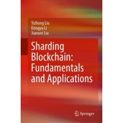Sharding Blockchain: Fundamentals and Applications