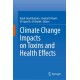 Climate Change Impacts on Toxins and Health Effects