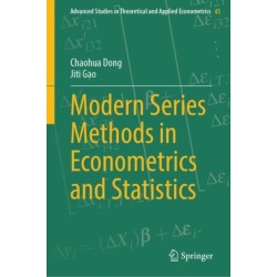 Modern Series Methods in Econometrics and Statistics