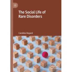 The Social Life of Rare Disorders