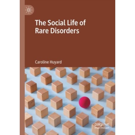 The Social Life of Rare Disorders