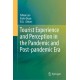 Tourist Experience and Perception in the Pandemic and Post-Pandemic Era