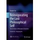 Reinvigorating the Lost Philosophical Self: The Life-Nature of Philosophical Innovation