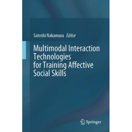 Multimodal Interaction Technologies for Training Affective Social Skills