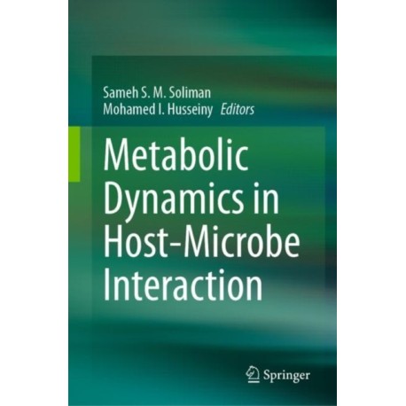 Metabolic Dynamics in Host-Microbe Interaction