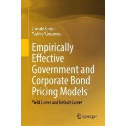 Empirically Effective Government and Corporate Bond Pricing Models: Yield Curves and Default Curves
