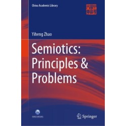 Semiotics: Principles & Problems