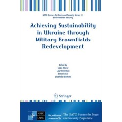 Achieving Sustainability in Ukraine through Military Brownfields Redevelopment