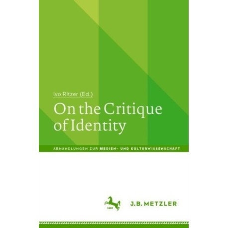 On the Critique of Identity