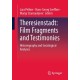 Theresienstadt: Film Fragments and Testimonies: Historiography and Sociological Analyses