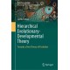 Hierarchical Evolutionary-Developmental Theory: Towards a New Theory of Evolution